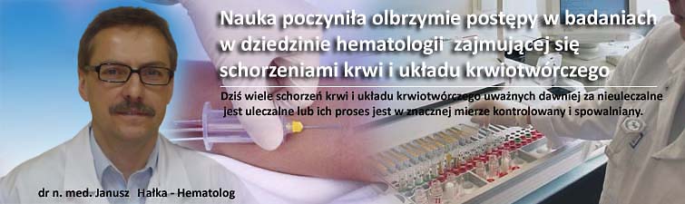 Hematolog płk dr n. med. Jnusz Hałka  URODENT Warszawa
